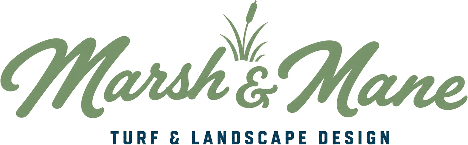 Marsh & Mane — Turf & Landscape Design